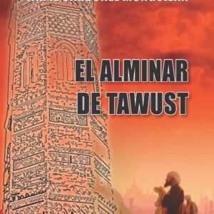 El Alminar de Tawust - 2ª edición